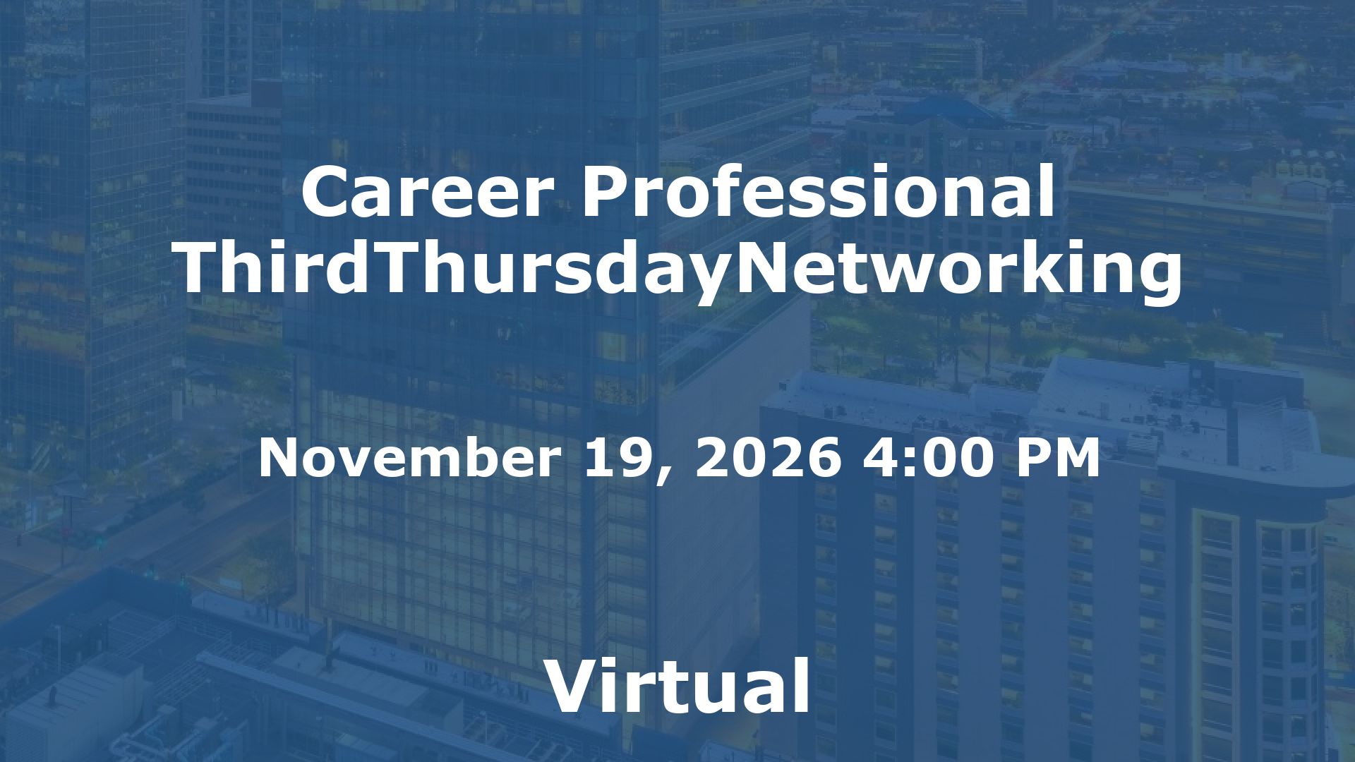 Career Professional ThirdThursdayNetworking event image